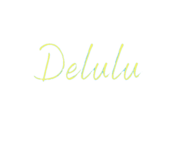 Delulu